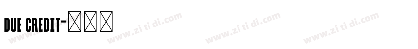 due credit字体转换